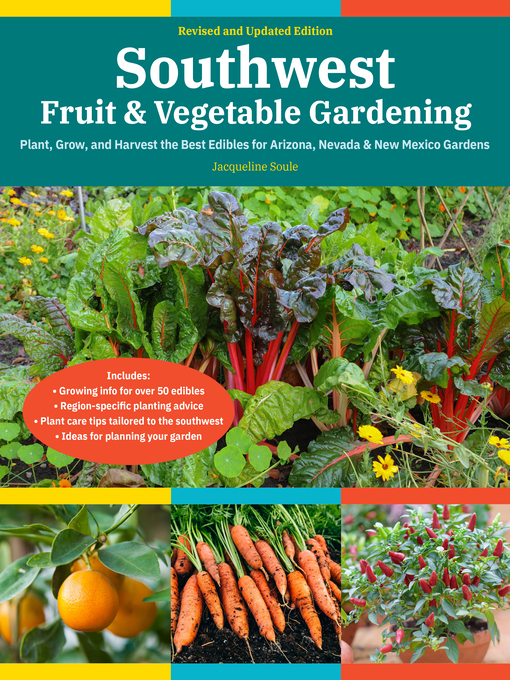 Title details for Southwest Fruit & Vegetable Gardening by Jacqueline Soule - Available